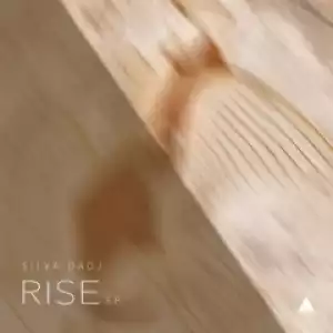 Silva DaDj - Rise (Original Mix)